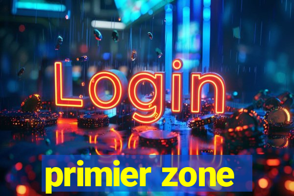 primier zone